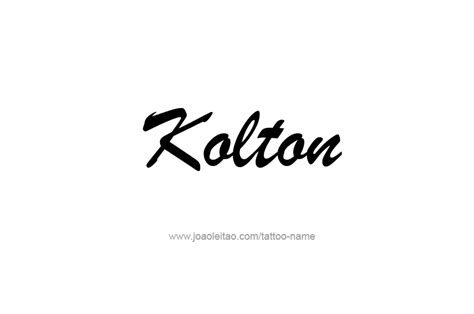 Kolton Name Tattoo Designs