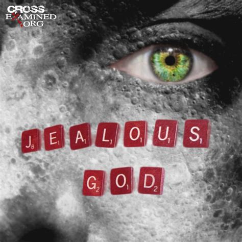 Is God’s Jealousy a Negative Attribute? | CrossExamined.org