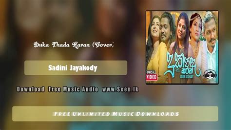 Duka Thada Karan (Cover) - Sadini Jayakody Download Mp3 - Sinduwa.lk