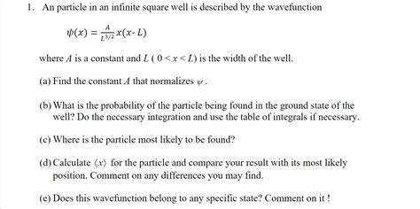 Solved 1. An particle in an infinite square well is | Chegg.com