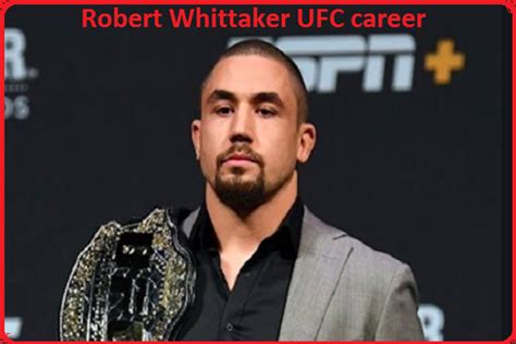 Robert Whittaker UFC Career, Wife, Age, Record, And, Family