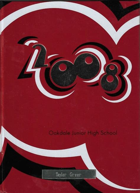 2008 OAKDALE JUNIOR HIGH SCHOOL YEARBOOK OAKDALE CALIFORNIA | Junior ...