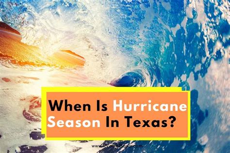 When Is Hurricane Season In Texas? (Read This First)