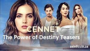 Cennet - The Power of Destiny Teasers March 2024 - Latest Episode - ZA INFO