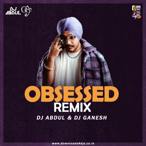 Obsessed – Remix – DJ Abdul & DJ Ganesh | Downloads4Djs