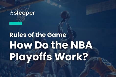 How Do the NBA Playoffs Work? Breaking Down the Postseason