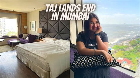 TAJ LANDS END in MUMBAI Staycation - Room Tour 🤑 - YouTube