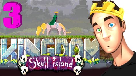 KINGDOM New Lands: Skull Island прохождение | Я НЕ СДАЮСЬ! #3 - YouTube