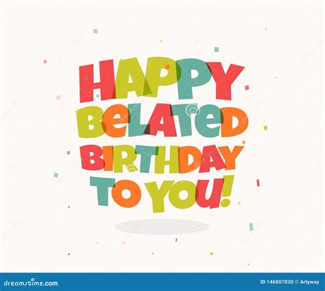 Happy Belated Birthday Stock Illustrations – 29 Happy Belated Birthday ...