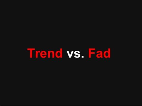 Trends and Fads By Daniel Levine.