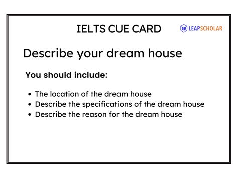 Describe your Dream House IELTS Cue Card