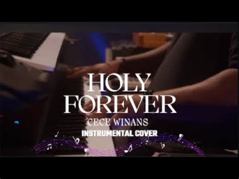 CeCe Winans - Holy Forever - Instrumental Cover with Lyrics Chords ...