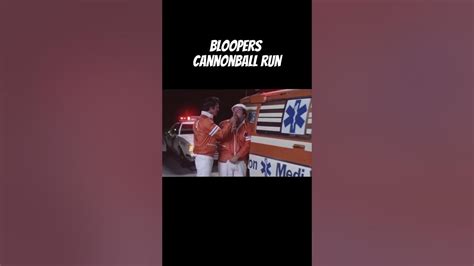 Bloopers cannonball run - YouTube