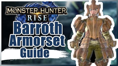 Barroth armor set Guide | Monster Hunter Rise - YouTube