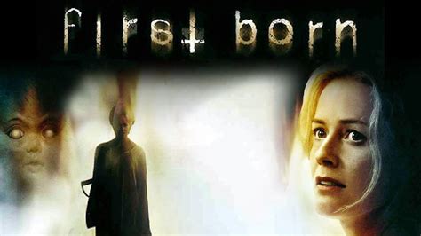 Watch First Born (2007) - Free Movies | Tubi