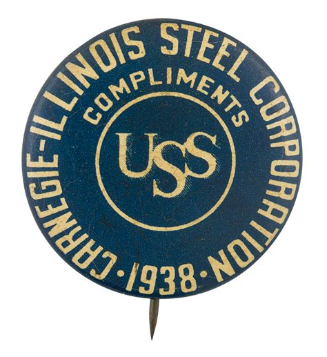 Carnegie Illinois Steel Corporation 1938 | Busy Beaver Button Museum