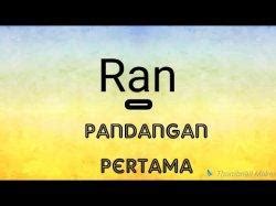 Chord dan Lirik Lagu Pandangan Pertama - RAN - Tribunmanado.co.id