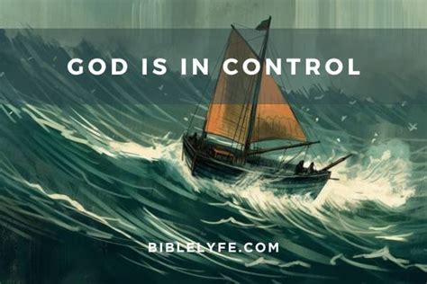 God is in Control Bible Verses — Bible Lyfe