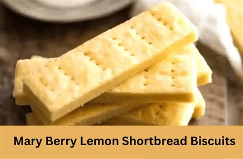 Mary Berry Lemon Shortbread Biscuits Recipe 🍋