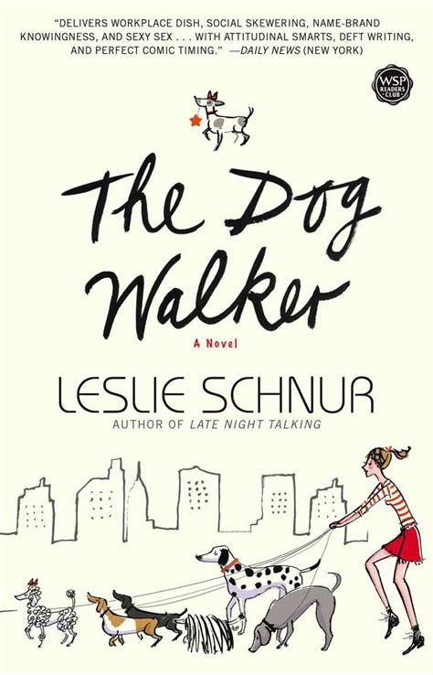 Read The Dog Walker Online by Leslie Schnur | Books