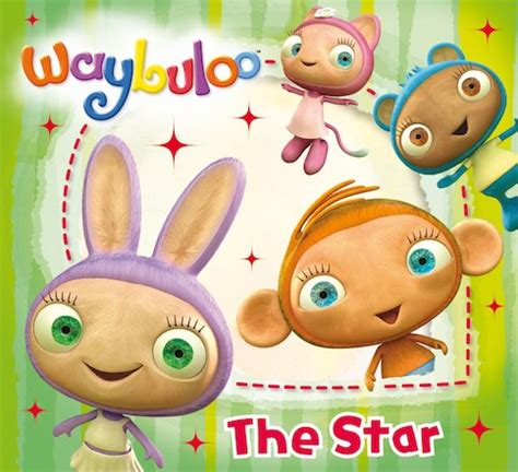 Waybuloo: The Star - Scholastic Shop