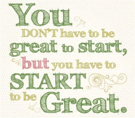 Great Start Quotes. QuotesGram