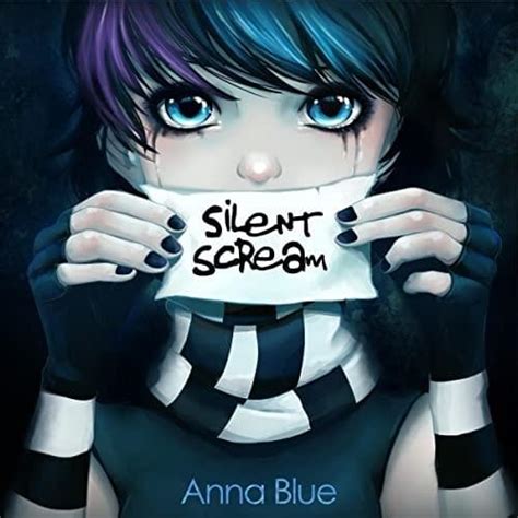 Anna Blue – Silent Scream Lyrics | Genius Lyrics