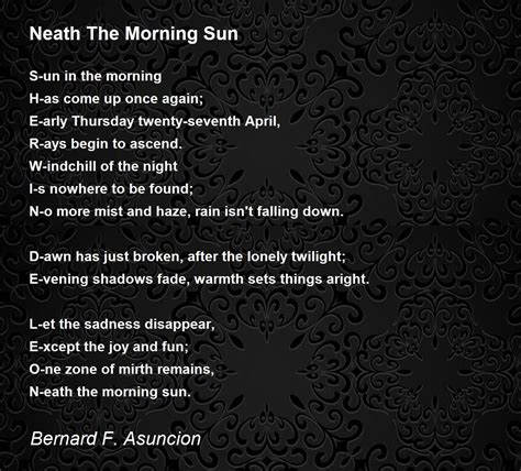 Neath The Morning Sun Poem by Bernard F. Asuncion - Poem Hunter