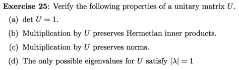 Solved Verify the following properties of a unitary matrix | Chegg.com