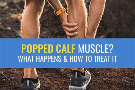 Pop in the calf muscle? Here’s what happens and how to treat it