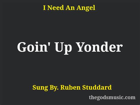 Goin’ Up Yonder Christian Song Lyrics