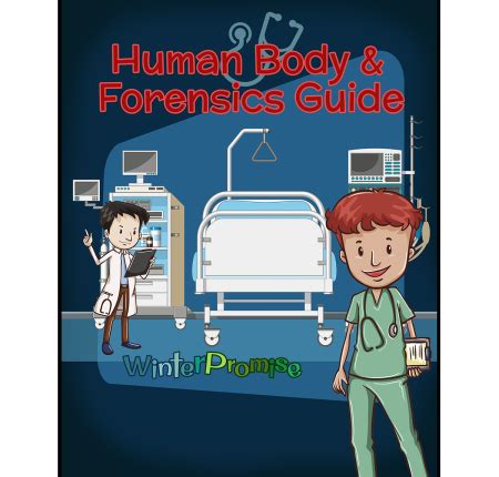Human Body & Forensics 3-7 Guide Print – WinterPromise
