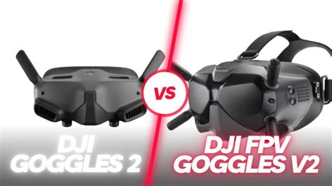 DJI Goggles 2 vs DJI FPV Goggles V2 (Explained) - Droneblog