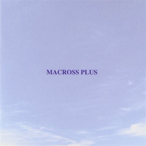 Yoko Kanno – Macross Plus Original Soundtrack Plus ~For Fans Only (1995, CD) - Discogs