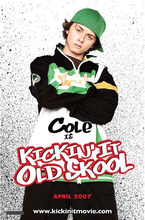 Kickin' It Old Skool (2007) Poster #1 - Trailer Addict