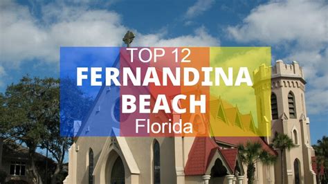 Top 12. Best Tourist Attractions in Fernandina Beach - Amelia Island, Florida - YouTube