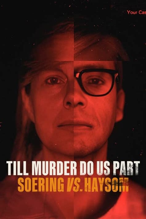 Till Murder Do Us Part: Soering vs. Haysom (2023) - Taste