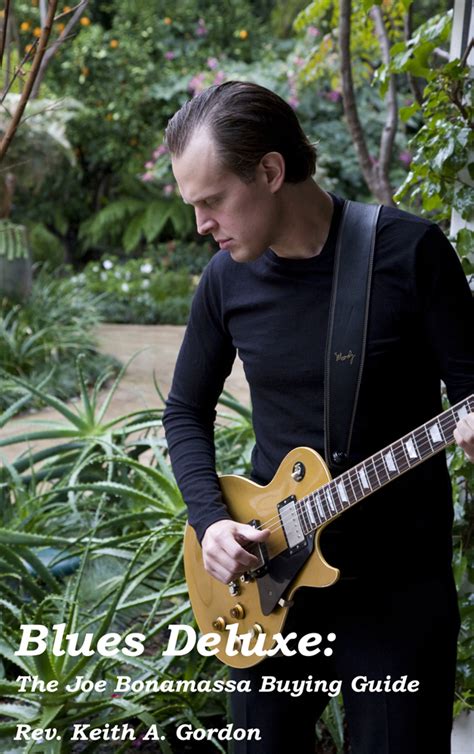 That Devil Music: Blues Deluxe: The Joe Bonamassa Buying Guide