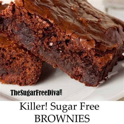 This is the recipe for the best (Killer...) Sugar Free Chocolate Brownies