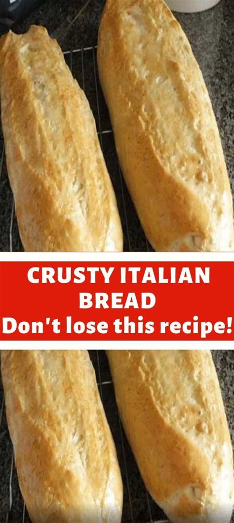 BEST CRUSTY ITALIAN BREAD - Yummy Recipes | Recipe | Italian bread ...