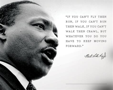Martin Luther King Jr Quotes If You Cant Fly