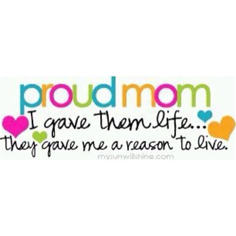 Proud Mom Quotes - ShortQuotes.cc