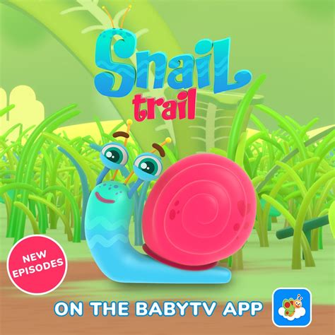 BabyTV - Exciting new episodes of #SnailTrail are now...