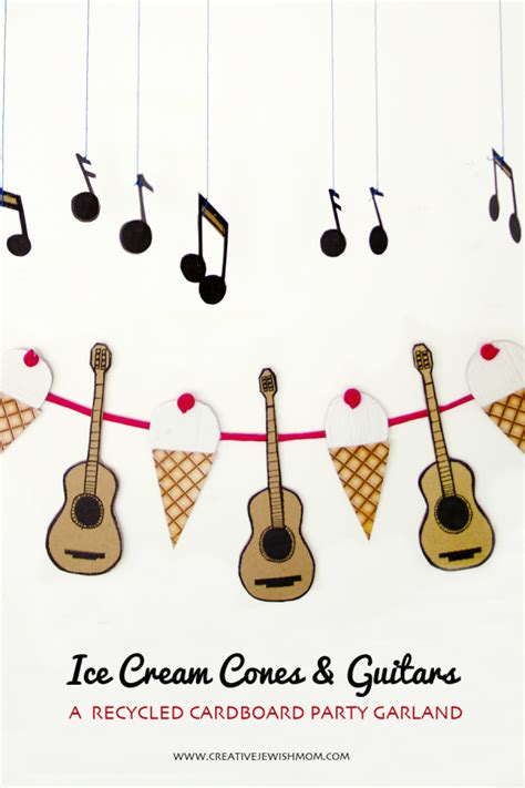 Ice Cream Cones And Guitars Party Garland Using Recycled Cardboard! - creative jewish mom