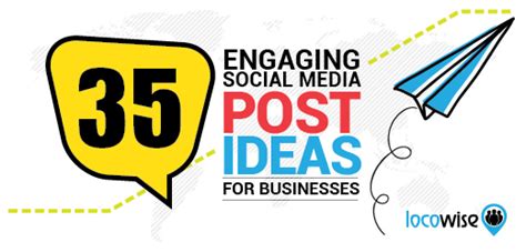 35 Engaging Social Media Post Ideas For Businesses