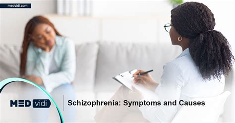 Schizophrenia: Symptoms, Risk Factors, Complications - MEDvidi