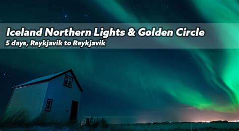 Iceland Northern Lights & Golden Circle 2023 | SGTREK