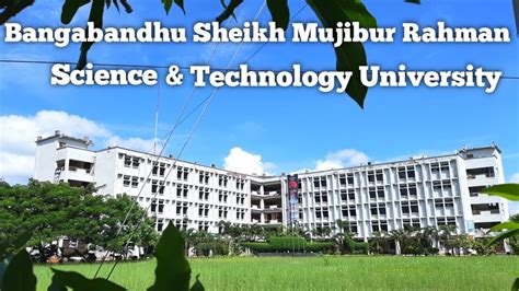 Bangabandhu Sheikh Mujibur Rahman science & Technology University ...