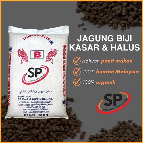 SP Berkat Dedak Jagung Biji 20KG & 1KG / Jagung Kasar (Jagung B & Jagung C ) / Jagung Halus ...