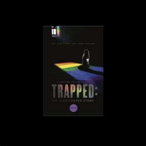 Trapped: The Alex Cooper Story Unsilenced